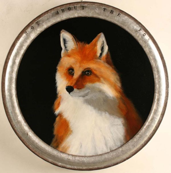 Not About the Fox by Robert McCauley